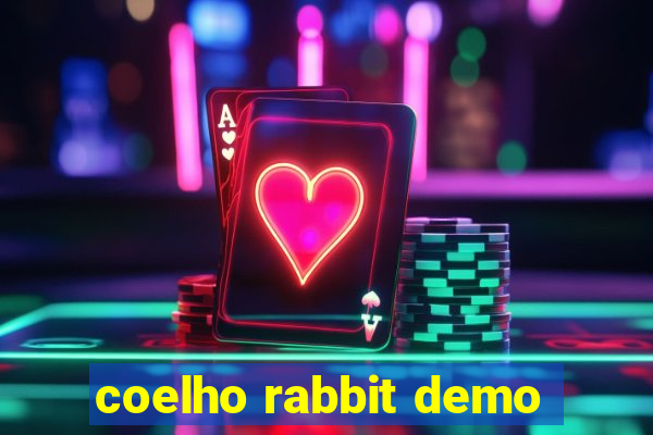 coelho rabbit demo